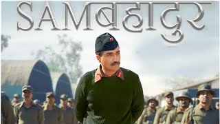 Sam Bahadur Full Movie | Vicky Kausal | Fatima Sana Saikh | Sanya Malhotra | Facts and Review