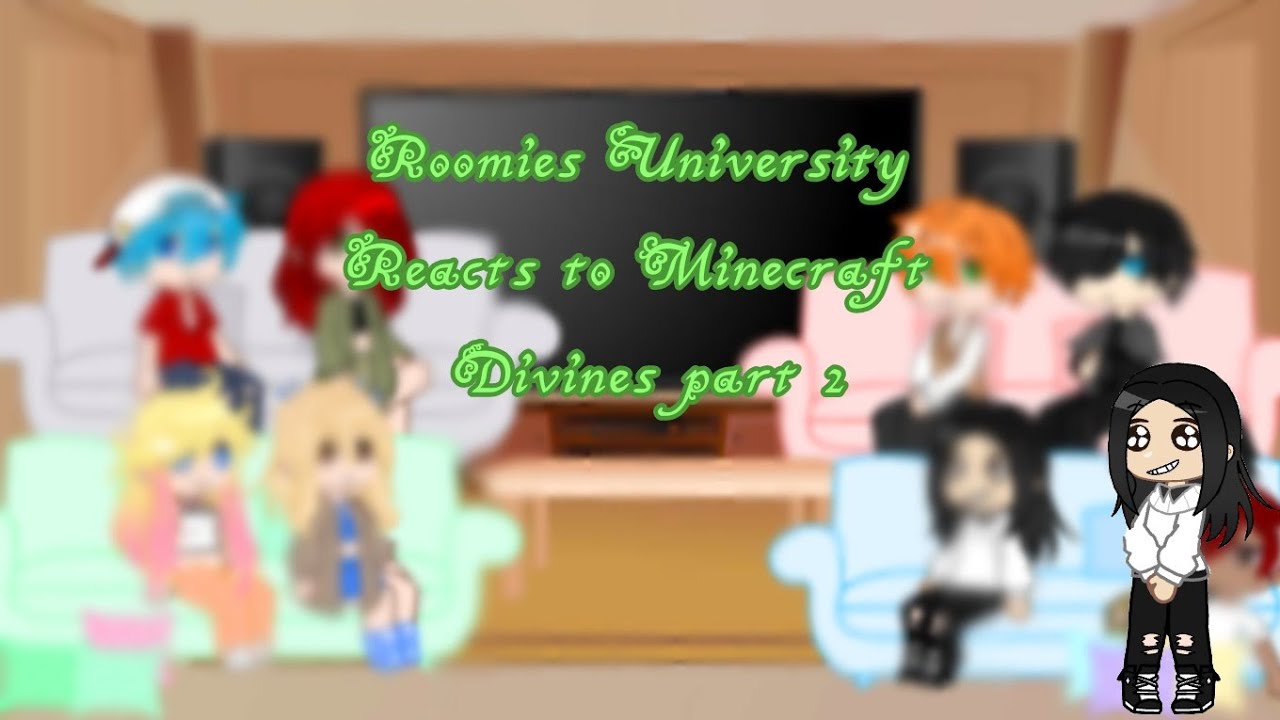 Roomies University Reacts to Minecraft Divines part 2
