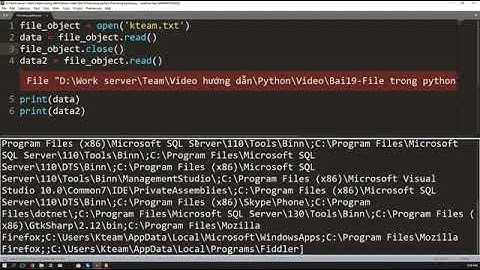 Bài 19 - Xử lý File trong python