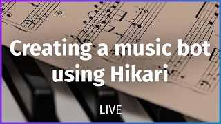 Creating a Discord music bot in hikari