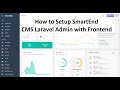 How to setup smartend cms laravel admin dashboard with frontend and restful api