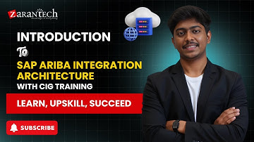 Introduction to SAP Ariba Integration Architecture with CIG Training | ZaranTech