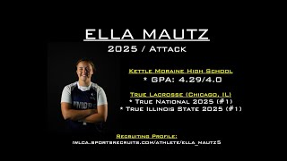 Ella Mautz (2025 // Attack) - Lacrosse Highlights - August 2023