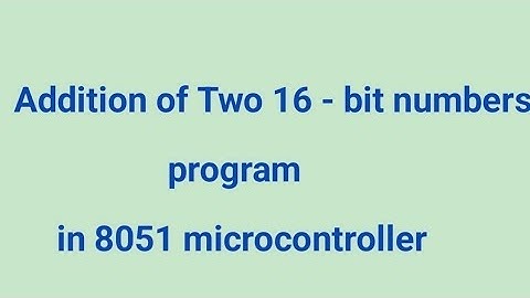 Addition of Two 16 - bit numbers program  in 8051 microcontroller//in Telugu//diploma//Pls subscribe