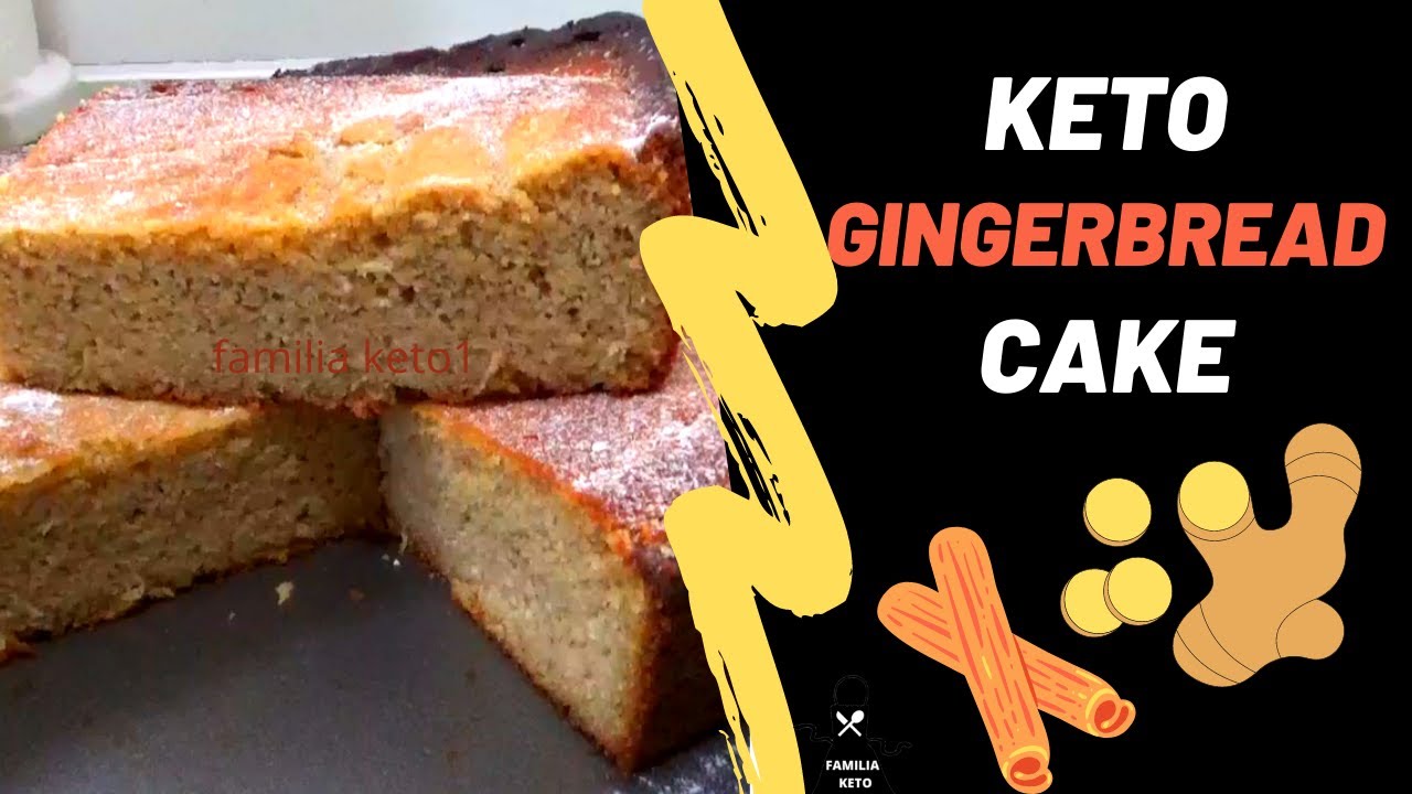 ✨KETO GINGERBREAD CAKE 🎂BAJO EN CARBOHIDRATOS/familia keto1
