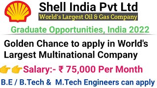 Shell India Graduate Opportunities 2022 I Fresher Jobs I Mechanical Jobs I All India Graduate Jobs
