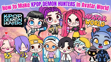 How to Make KPOP DEMON HUNTERS in AVATAR WORLD TUTORIAL