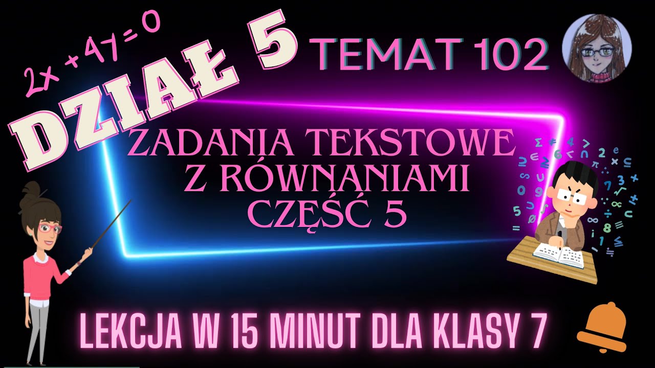 Równania Zadania Tekstowe Klasa 7 KLASA 7 TEMAT 102 Zadania tekstowe z geometrią i równaniami | część 5