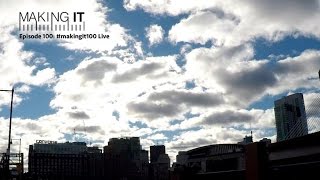 Episode 100: LIVE From Boston! | Making It Podcast