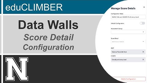 EduClimber Data Walls - Score Detail Configuration