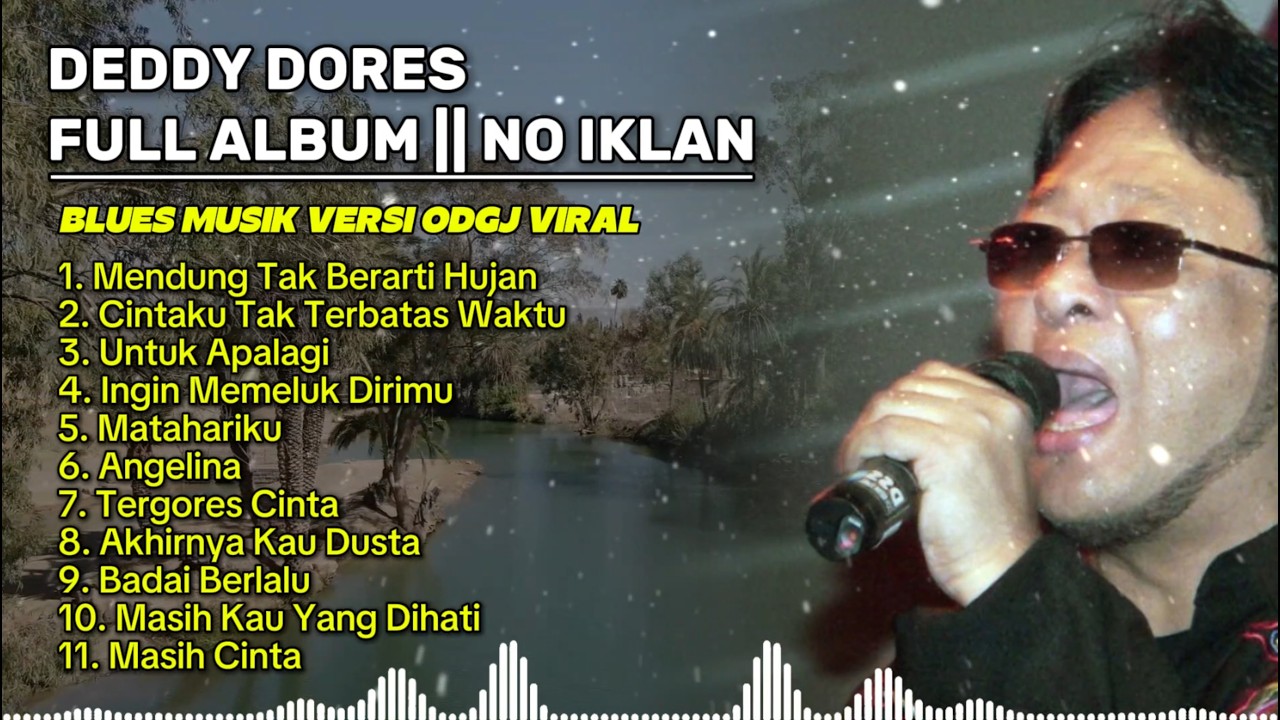DEDDY DORES FULL ALBUM ll NO IKLAN #lagujadul #lagujadulindoesia