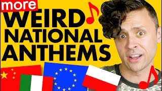 MORE Weird National Anthems!