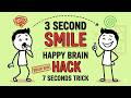 The 3-Second Smile Trick That Changes Your Brain Fast