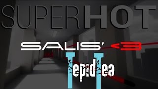 Salis' "Less Than Three" | Superhot | PC