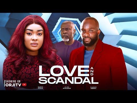 LOVE AND SCANDALS - DORIS IFEKA | KASSIM ABDUL | NIGERIAN MOVIES 2023 LATEST FULL MOVIES | 2024