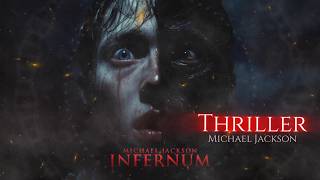 Michael Jackson - Thriller [Epic Dark Techno] [INFERNUM]
