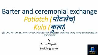 What is the Potlatch and Kula system