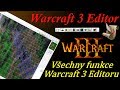 Wc3 Editor - Kompletní návod pro nováčky! [Cz/Sk]