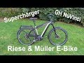 Riese & Müller E-Bike Supercharger GH Nuvinci - Vorstellung