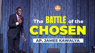 THE BATTLE OF THE CHOSEN || SUNDAY SERVICE 11th/02/2024 |  AP. JAMES   KAWALYA |