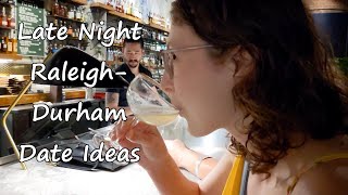 5 Late Night Date Ideas in the Research Triangle | Week in the Life