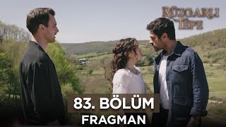 Rüzgarlı Tepe 83. Bölüm Fragmanı | 24 Nisan Çarşamba @RuzgarliTepe