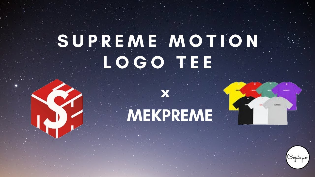 SUPREME SS20 WEEK 14 | MEKPREME LIVE COP - MOTION LOGO TEE