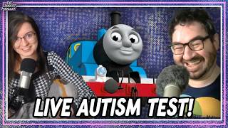 We Take A Live Autism Test + One Piece Minute Returns! | THE LOUDEST PODCAST #111
