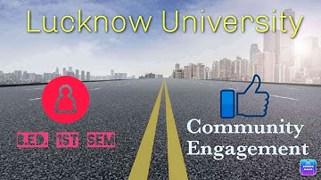 Community Engagement file || Lucknow University || B.Ed 1St Sem | 100% Sure | The Endurance Learning