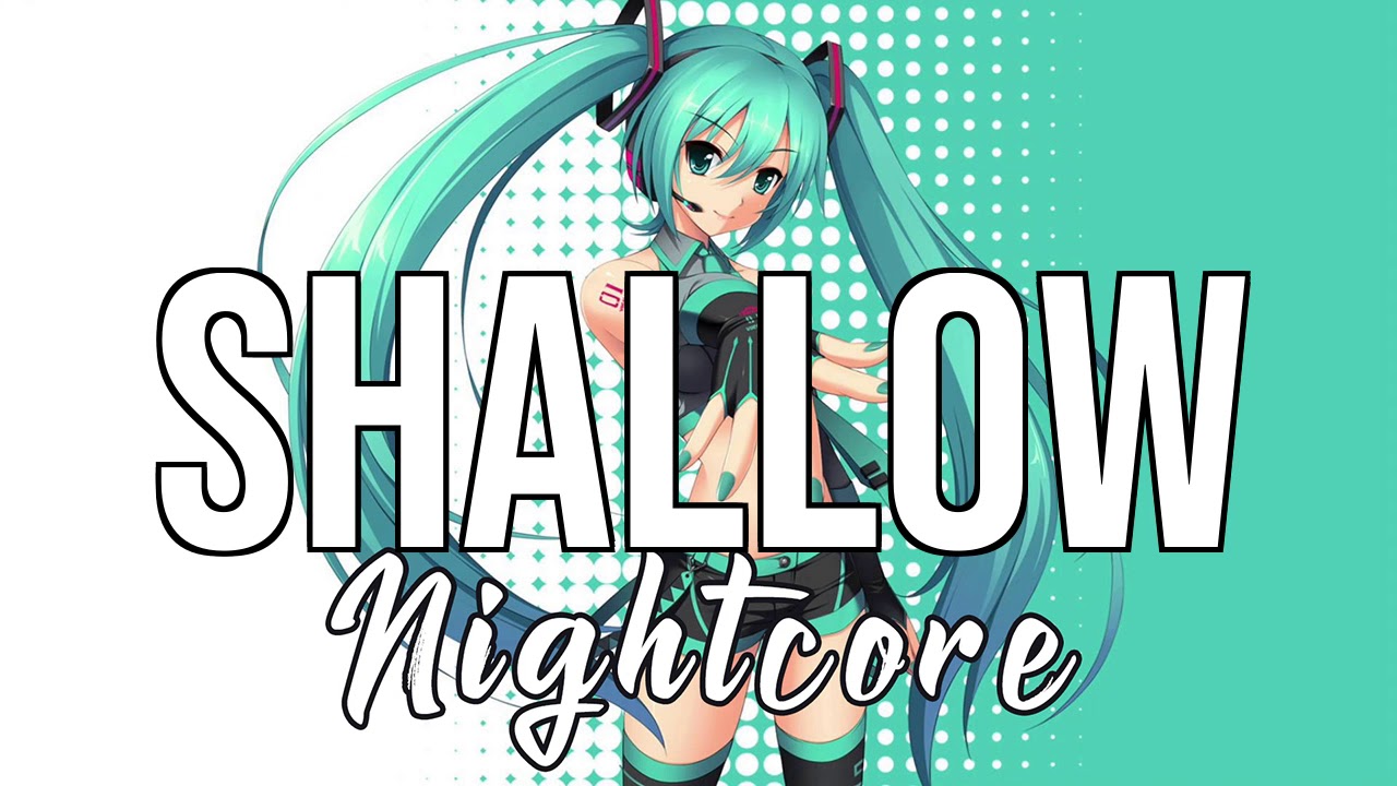 (NIGHTCORE) Shallow - Lady Gaga, Bradley Cooper