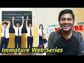 Immature TVF Web Series | All Episodes Review | MX Player | Immature TVF Web Series All Episodes |