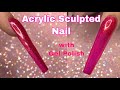 BACK TO BASICS | HOW TO SCULPT ACRYLIC EXTENSION | GEL POLISH | GLITTERBELS