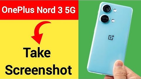 OnePlus Nord 3 5G me screenshot Kaise le, how to take screenshot