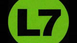 L7 - &quot;Baggs&quot;