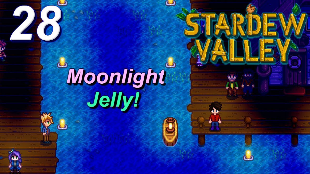 Stardew valley | Let's Play | EP 28 | Moonlight jelly!