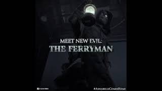 THE FERRYMAN - ANNABELLE COMES HOME   behind the  scene. Profile