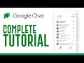 The BEST Google Chat Tutorial (2024)