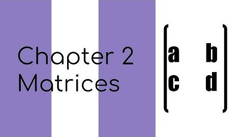 SPM Maths F5 Matrices (2.1)