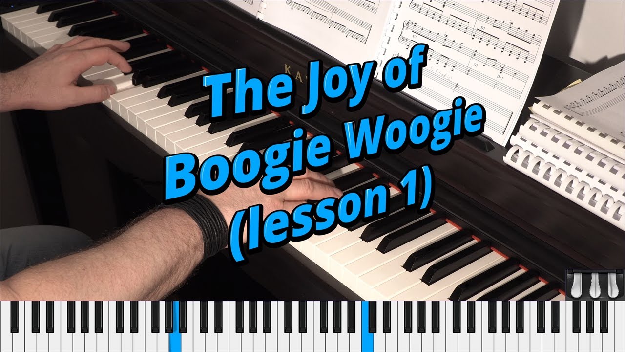 The Joy Of Boogie Woogie (Learning Lesson 1)