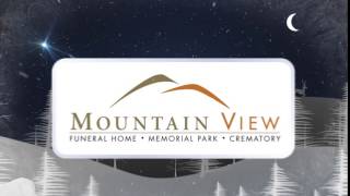 Happy Holidays from Mountain View Funeral Home!