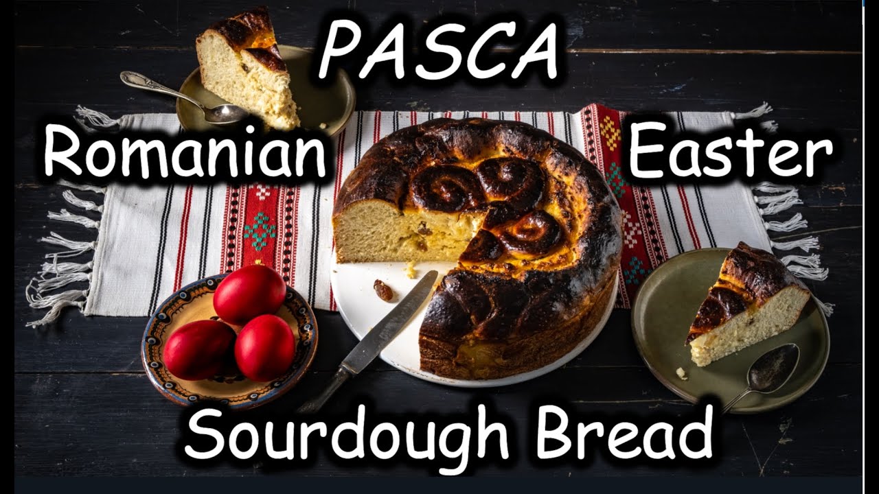 Pasca - Romanian Easter Sourdough Bread 
