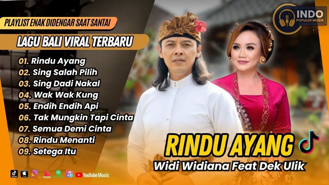 Widi Widiana Feat Dek Ulik - RINDU AYANG | SING SALAH PILIH | WAK WAK KUNG | LAGU BALI VIRAL TERBARU