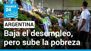 ¿Por qué aumenta la pobreza en Argentina al tiempo que baja el desempleo?