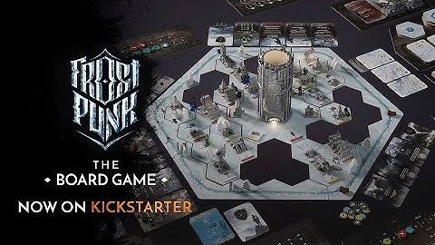 Frostpunk: The Board Game Kickstarter campaign launch trailer