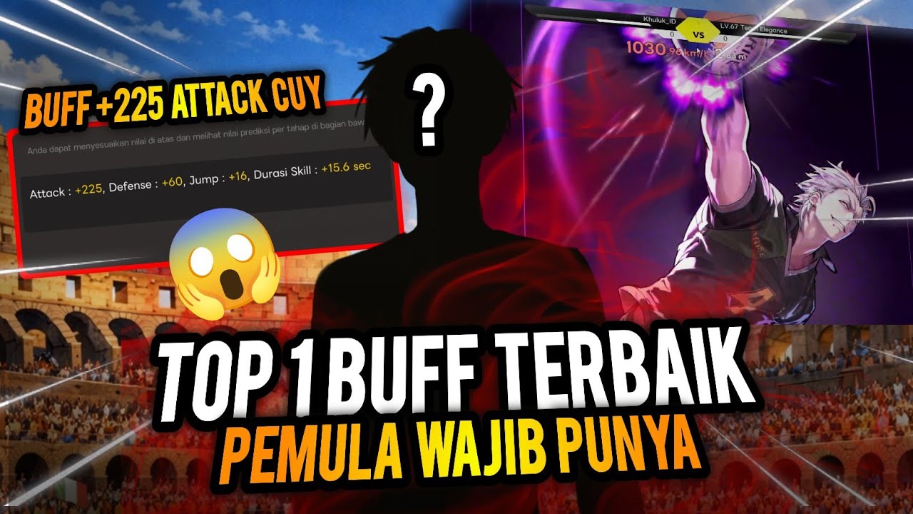 Buff 225 Attack Cuy😱! Top 1 Buff Terbaik Pemula Wajib Punya - The Spike Cross