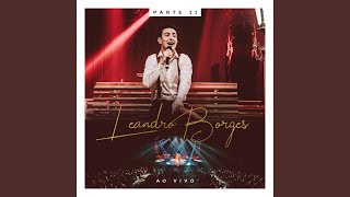 Video thumbnail of "Leandro Borges - Deus e Eu (Ao Vivo)"