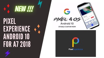 Pixel Experience GSI 10 | A7 2018 | NEW RELEASE !!! | 2020