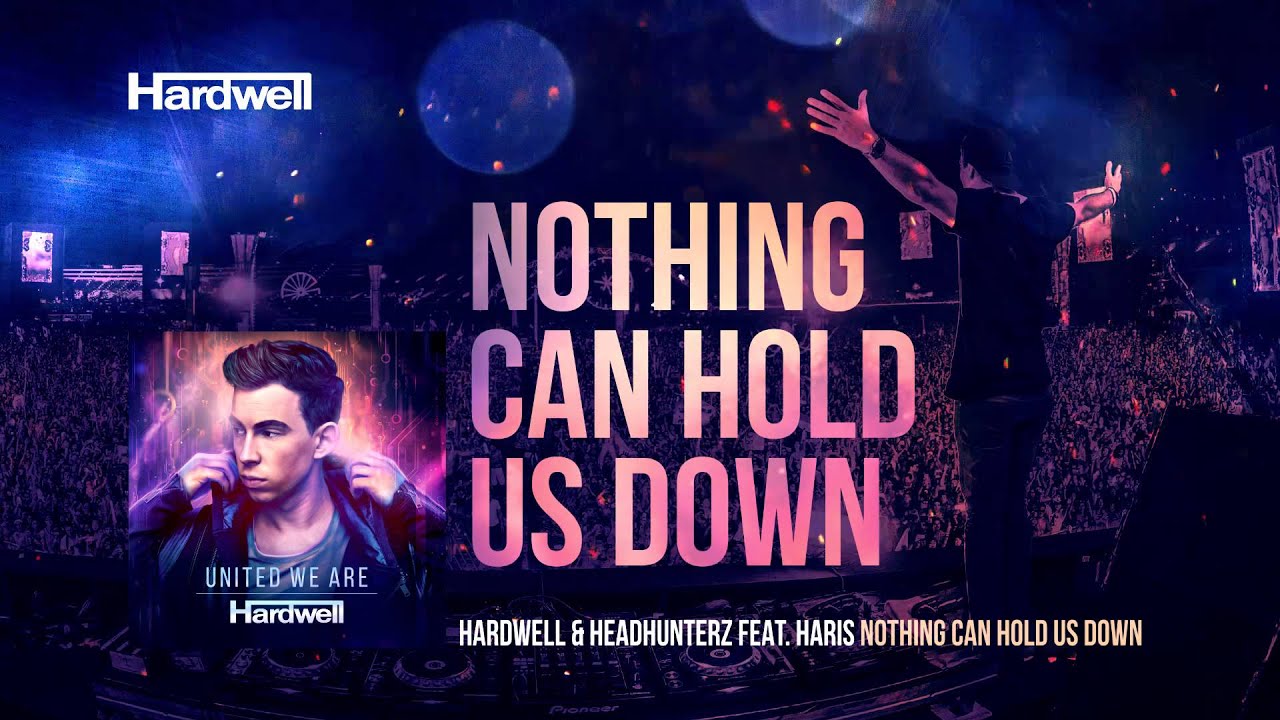 Hardwell Conquerors Extended. Hardwell United we are Remixed. Hardwell i feel like Dancing. Песня hold us