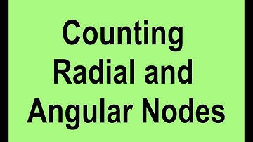 Counting Radial and Angular Nodes in Atomic Orbitals