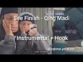 Qing Madi - See Finish (Instrumental   Hook) Open Verse beat